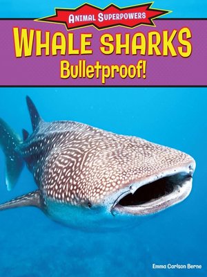 cover image of Whale Sharks: Bullet-Proof!